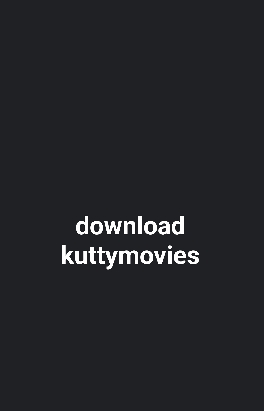 Tamil movie download kuttymovies