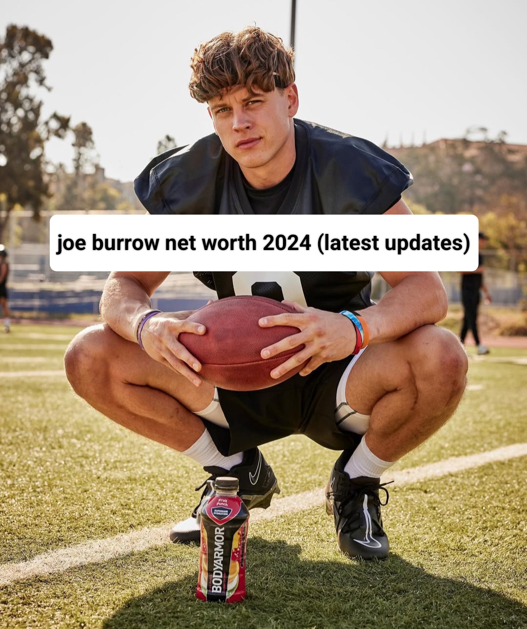 joe burrow net worth 2024 (latest updates)